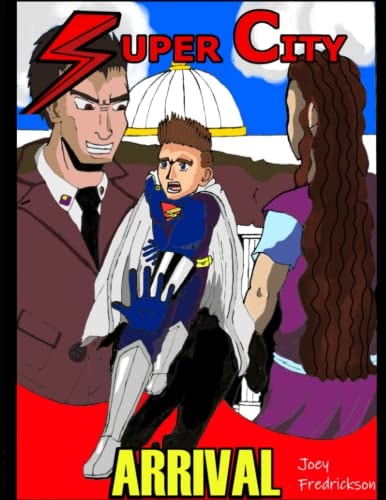 Super City: Arrival (Stupendous Man™)