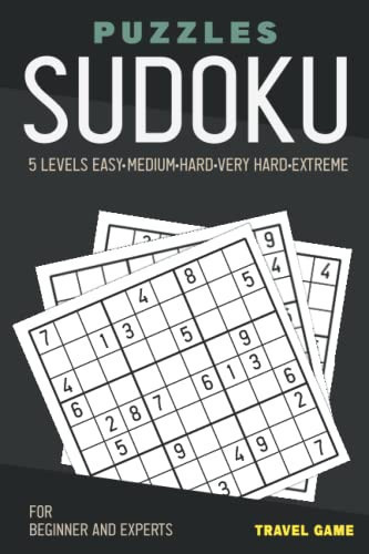 Sudoku Puzzles: 5 Levels Sudoku Puzzle Book Easy Medium Hard Very Hard ExtremeTravel Game for Beginner and Experts