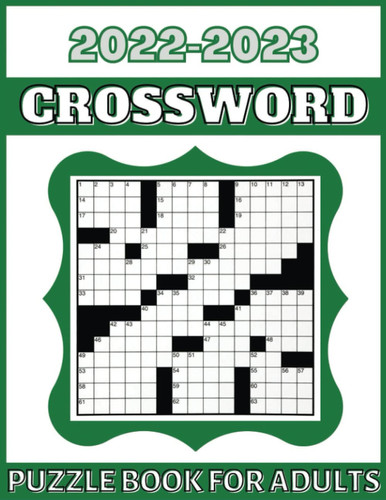 2022-2023 crossword puzzles book for adults: 1200+ Large Print Word Search Puzzle Books For Adults & Seniors To Keep Brain Active