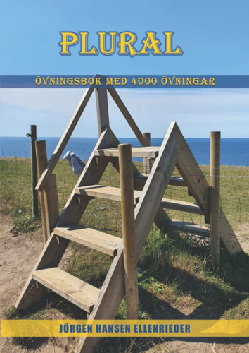 PLURAL: Övningsbok med 4000 övningar (Svenska för invandrare) (Swedish Edition)