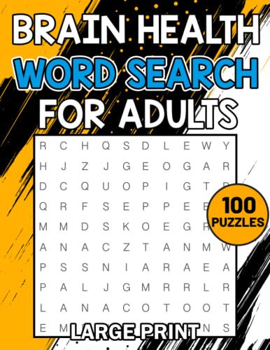 BRAIN HEALTH WORD SEARCH FOR ADULTS: 100 PUZZLES