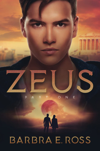 Zeus Part One (Romantic Vampire Love Series)