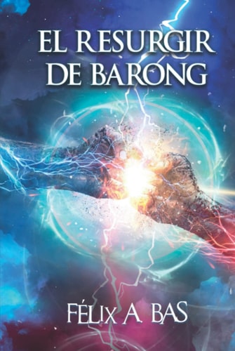 El resurgir de Barong (Spanish Edition)