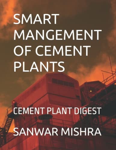 SMART MANGEMENT OF CEMENT PLANTS: CEMENT PLANT DIGEST