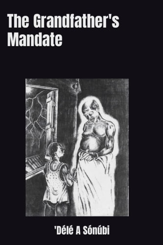 The Grandfather's Mandate