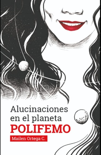Alucinaciones en el planeta POLIFEMO (Spanish Edition)