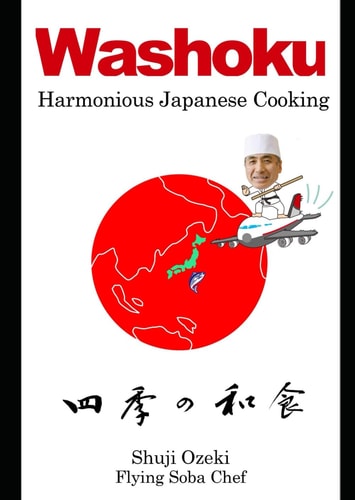 Washoku, Harmonious Japanese Cooking: 