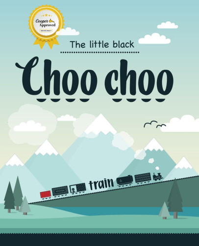The little black Choo Choo: Sing along book and song.