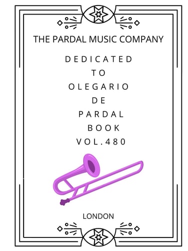 Dedicated To Olegario De Pardal Book Vol. 480: TROMBONE