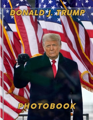  .  Photobook: Picture Book of President of US to Decor Gifts | 40 Illustrations Pages for Relax and Have Fun