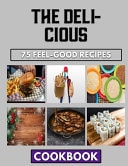 The Delicious - The Art Of Cooking Beans Main Dishes