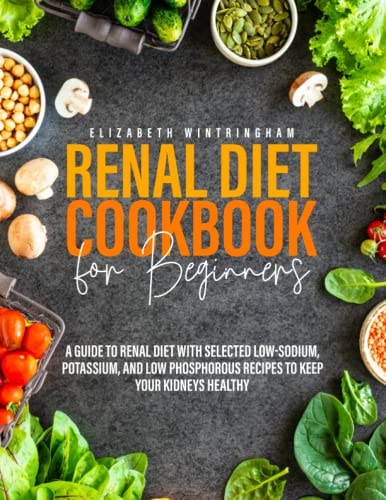 Renal Diet Cookbook for Beginners