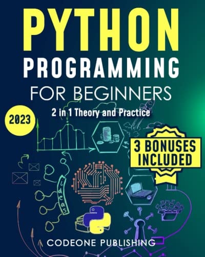 Python Programming for Beginners: The #1 Python Programming Crash Course to Learn Python Coding Well and Fast (with Hands-On Exercises)