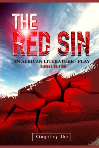 The Red Sin: An African Literature - Play