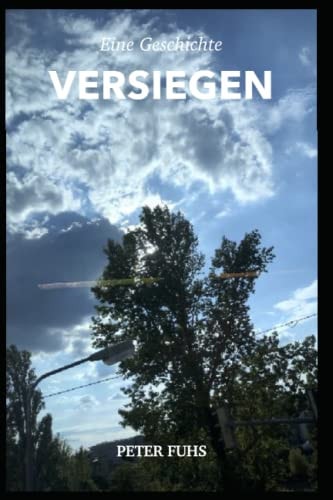 Versiegen eine Geschichte