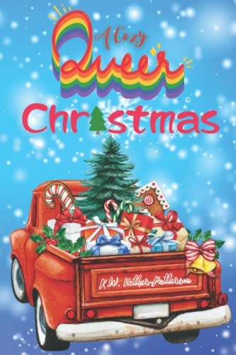 A Cozy Queer Christmas 3 M/M Christmas Romance Tales