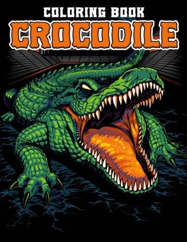 Crocodile Coloring Book: Amphibious Animals Coloring Pages to Drawing | With 30 Illustration Pages for Kids, Childs to Relaxation
