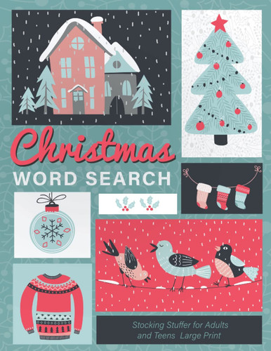 Christmas Word Search Stocking Stuffer for Adults and Teens Large Print: Fun and Relaxing Themed Word Find Book for Men, Women, Teen and Tweens with over 1400 Words
