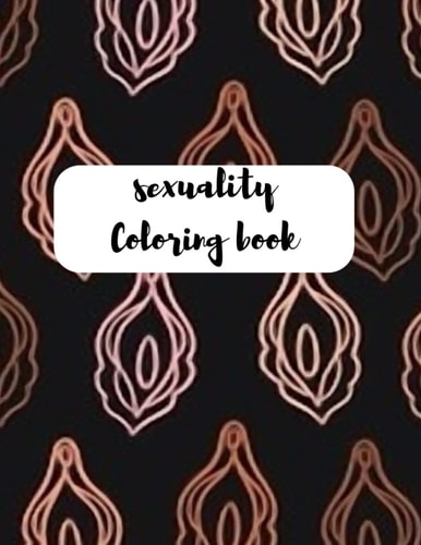 Sexuality Coloring Book