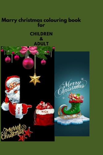 marry christmas colouring book for children and Adult: The colouring book with a lovely mandala for Christmas
