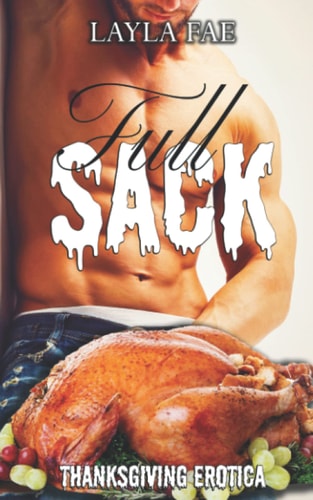 Full Sack Thanksgiving Erotica