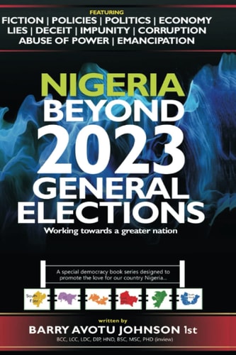 NIGERIA BEYOND 2023 GENERAL ELECTIONS