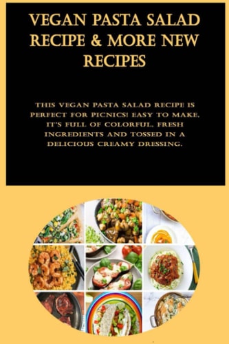 Vegan Pasta Salad Recipe & More New Recipes: This vegan pasta salad recipe is perfect for picnics! Easy to make, it's full of colorful, fresh ingredients and tossed in a delicious creamy dressing.