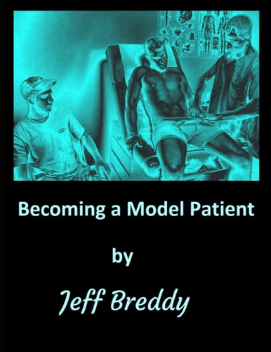 Becoming A Model Patient
