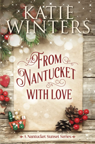 From Nantucket, With Love (A Nantucket Sunset Series)