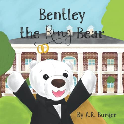 Bentley The Ring Bear (Bentley Bear Burger)