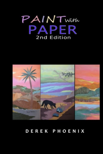 Paint with Paper: 2nd Edition