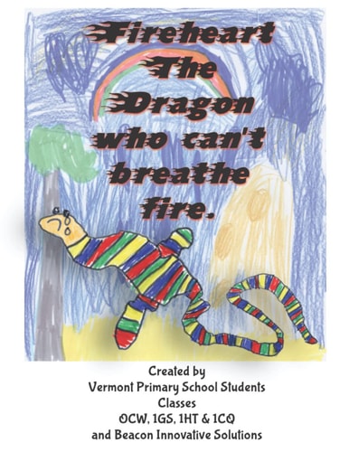 Fireheart the dragon who can't breathe fire.: VPS. 0CW 1GS 1HT 1CQ (Build a Book)