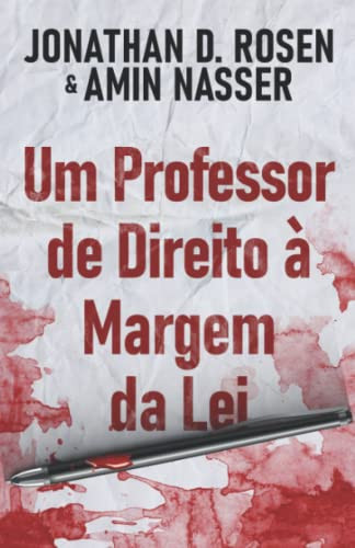 Um Professor de Direito à Margem da Lei (Portuguese Edition)