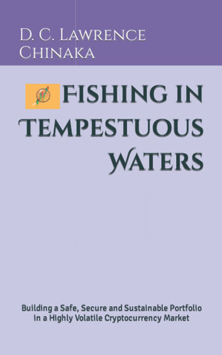 Fishing in Tempestuous Waters: Building a Safe, Secure and Sustainable Portfolio in a Highly Volatile Cryptocurrency Market