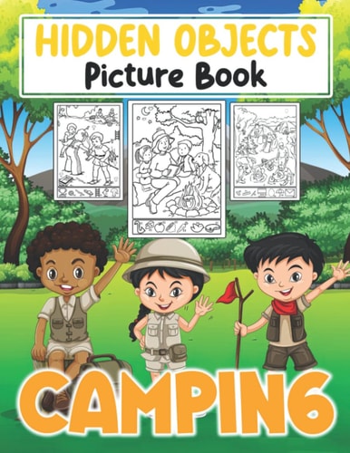 Camping Hidden Objects Picture Book: Seek And Find Picture Puzzle Game | Where Is It Hard Challenge Activities For Men & Women Relaxation