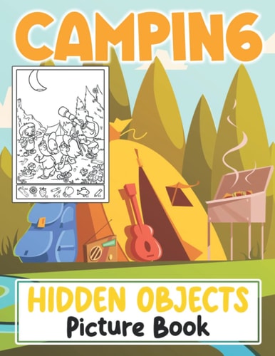 Camping Hidden Objects Picture Book: Challenge Activities For Men & Women Relaxation | Seek & Find The Objects | Perfect Gift For Special Occasions