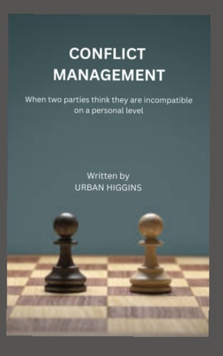 Conflict Management: When two parties think they are incompatible on a personal level