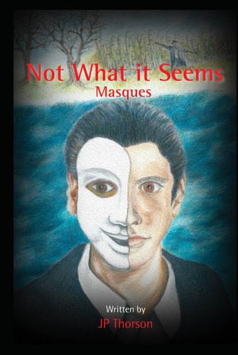 Not What It Seems: Masques (Shotzski the Shadow Hunter)