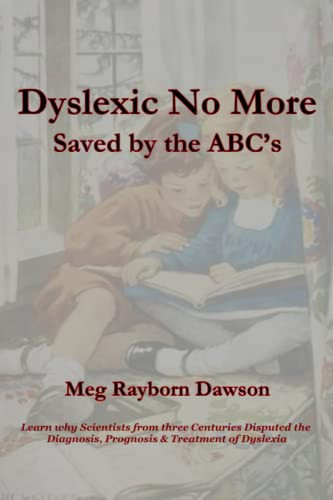 Dyslexic No More: Saved by the ABC's