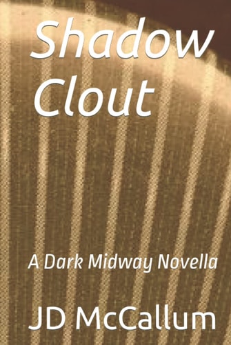 Shadow Clout: A Dark Midway Novella