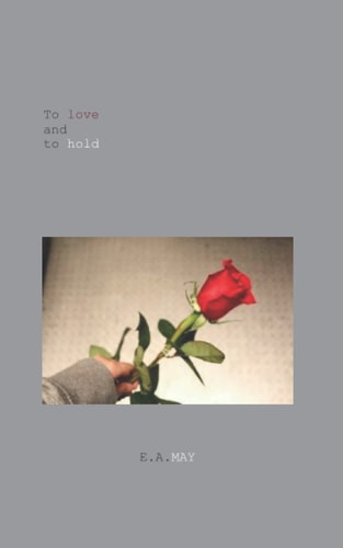 To love and to hold