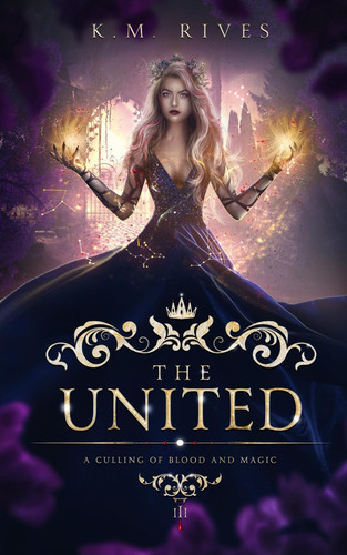 The United: A Culling of Blood and Magic