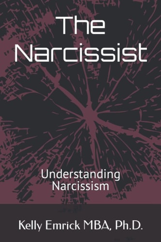 The Narcissist Understanding Narcissism