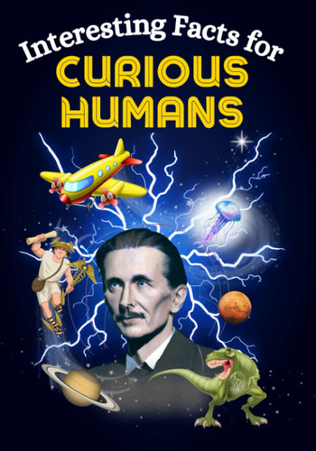 Interesting Facts for Curious Humans