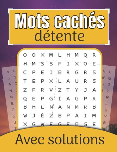 Mots cachés détente - Avec solutions carnet de jeux et divertissement pour adultes Idée-cadeau