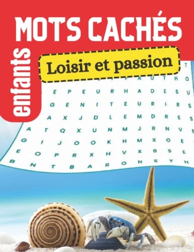 Mots cachés enfants - Loisir et passion: livre de vocabulaire | jeux instructifs et très amusants | 80 grilles avec les solutions (French Edition)