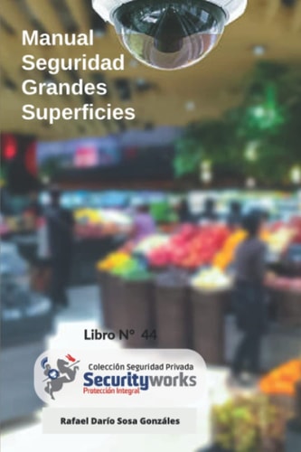 Manual de Seguridad para Grandes Superficies Manual de Seguridad Centros Comerciales