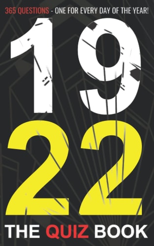 1922: The Quiz Book (Year by Year Quizzes)