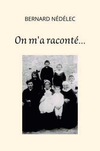 On m'a raconté... (French Edition)