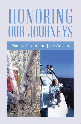 Honoring  Our  Journeys